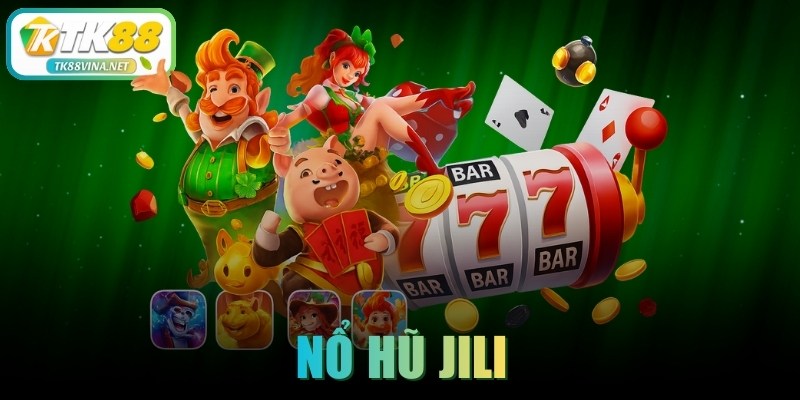 Nổ hũ jili
